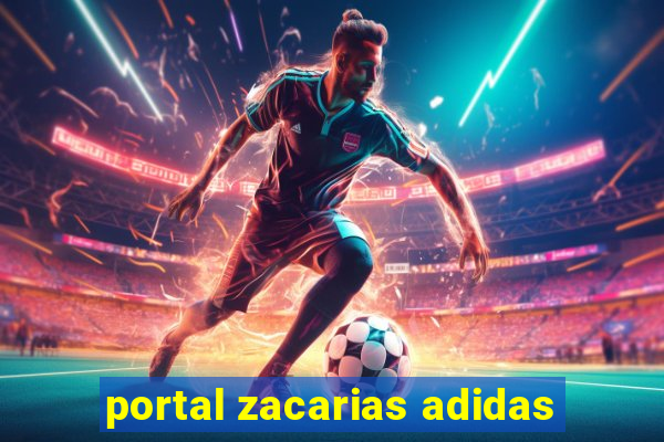 portal zacarias adidas